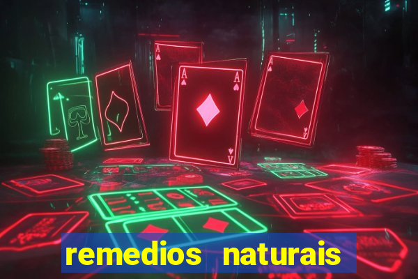 remedios naturais para diabetes